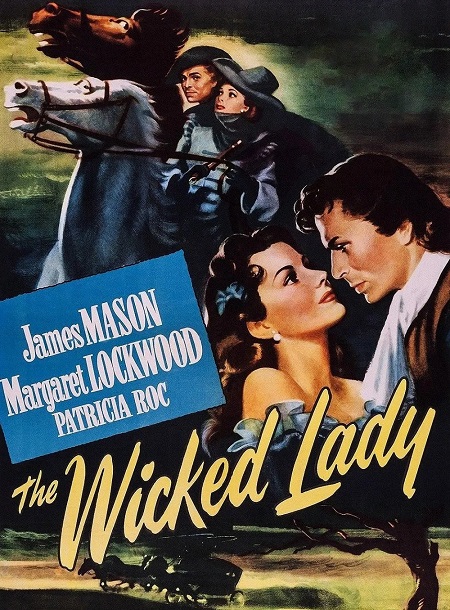 مشاهدة فيلم The Wicked Lady 1945 مترجم