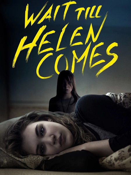 مشاهدة فيلم Wait Till Helen Comes 2016 مترجم