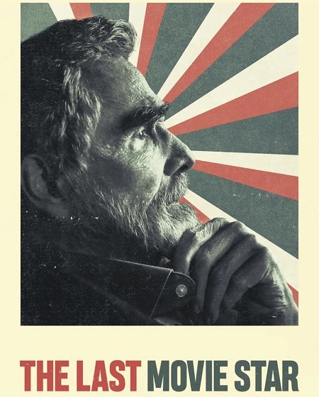 مشاهدة فيلم The Last Movie Star 2017 مترجم