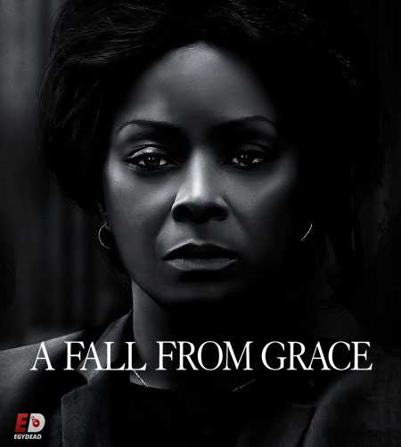 مشاهدة فيلم A Fall from Grace 2020 مترجم
