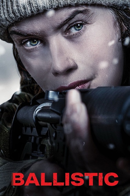 مشاهدة فيلم Ballistic 2025 مترجم