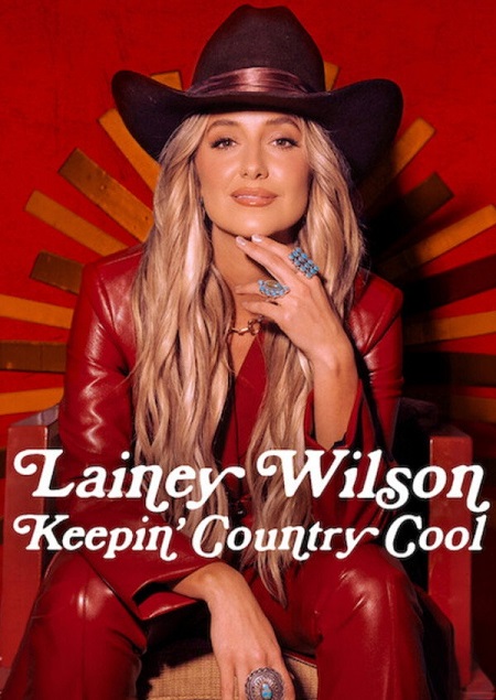 مشاهدة فيلم Lainey Wilson Keepin Country Cool 2026 مترجم